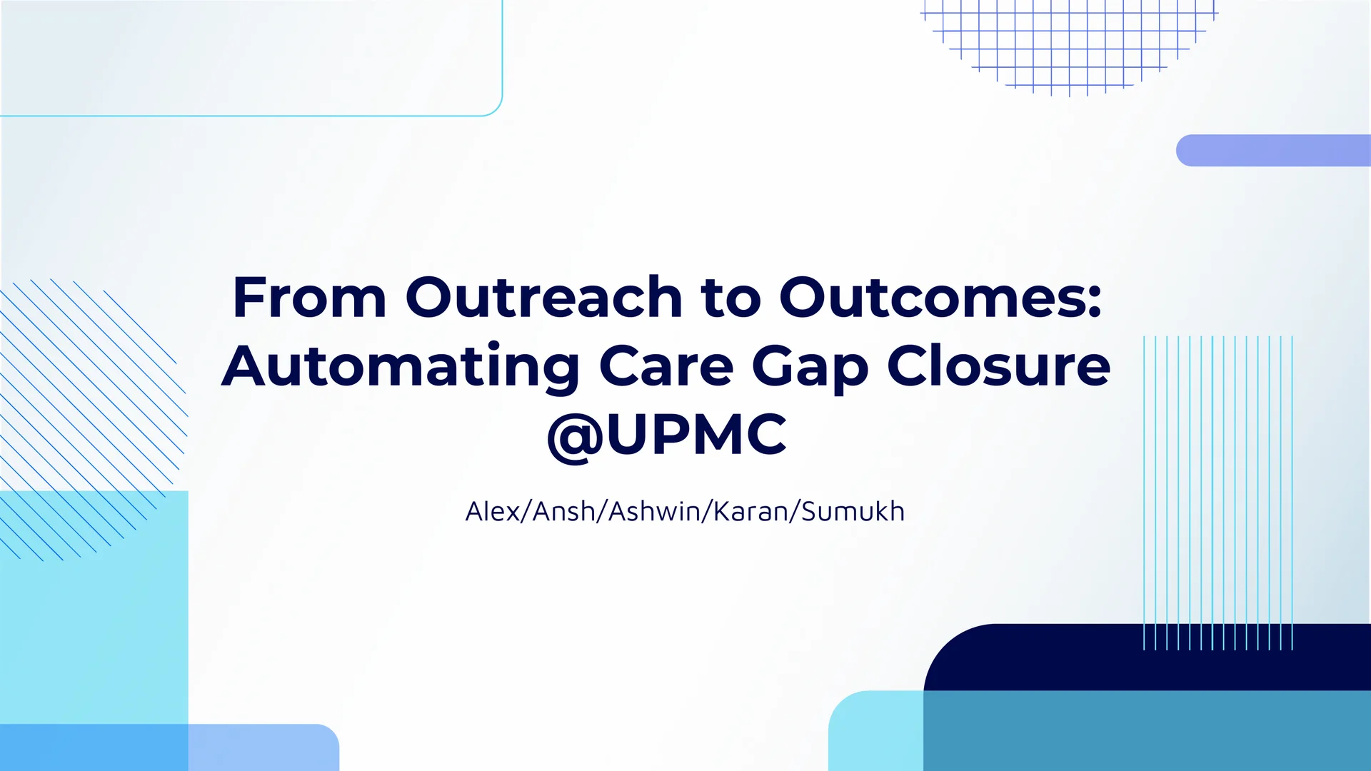 Automated Care Gap Closure at UPMC